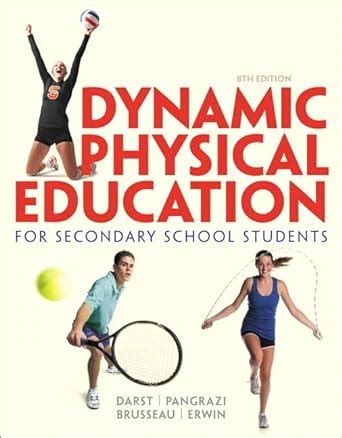 dynamic physical education for secondary school students 8th edition|Dynamic Physical Education for Secondary School Students (8th .